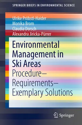 Pröbstl-Haider / Brom / Dorsch |  Environmental Management in Ski Areas | eBook | Sack Fachmedien