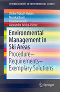 Pröbstl-Haider / Brom / Dorsch |  Environmental Management in Ski Areas | eBook | Sack Fachmedien