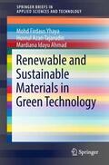 Yhaya / Tajarudin / Ahmad |  Yhaya, M: Renewable and Sustainable Materials in Green Techn | Buch |  Sack Fachmedien