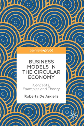 De Angelis |  Business Models in the Circular Economy | eBook | Sack Fachmedien
