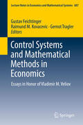 Feichtinger / Kovacevic / Tragler |  Control Systems and Mathematical Methods in Economics | eBook | Sack Fachmedien