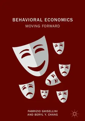 Chang / Ghisellini |  Behavioral Economics | Buch |  Sack Fachmedien