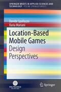 Spallazzo / Mariani |  Location Based Mobile Games | Buch |  Sack Fachmedien
