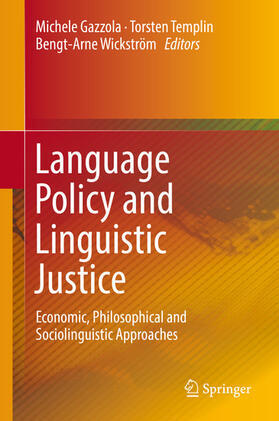Gazzola / Templin / Wickström |  Language Policy and Linguistic Justice | eBook | Sack Fachmedien