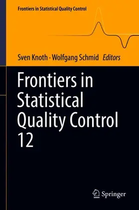 Schmid / Knoth |  Frontiers in Statistical Quality Control 12 | Buch |  Sack Fachmedien