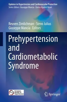 Zimlichman / Mancia / Julius |  Prehypertension and Cardiometabolic Syndrome | Buch |  Sack Fachmedien