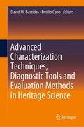Cano / Bastidas |  Advanced Characterization Techniques, Diagnostic Tools and Evaluation Methods in Heritage Science | Buch |  Sack Fachmedien