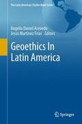 Frías / Acevedo |  Geoethics In Latin America | Buch |  Sack Fachmedien