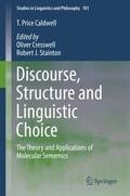 Price Caldwell / Stainton / Cresswell |  Discourse, Structure and Linguistic Choice | Buch |  Sack Fachmedien