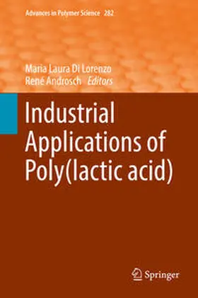 Di Lorenzo / Androsch |  Industrial Applications of Poly(lactic acid) | eBook | Sack Fachmedien