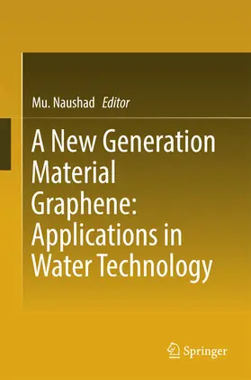 Naushad | A New Generation Material Graphene: Applications in Water Technology | E-Book | www.sack.de