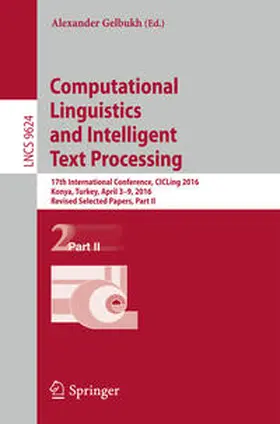 Gelbukh | Computational Linguistics and Intelligent Text Processing | E-Book | sack.de