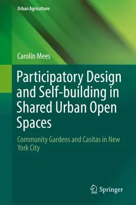 Mees |  Participatory Design and Self-building in Shared Urban Open Spaces | Buch |  Sack Fachmedien