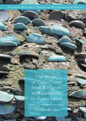 Houlbrook | The Magic of Coin-Trees from Religion to Recreation | E-Book | sack.de