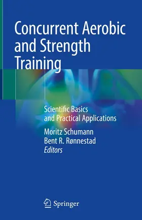 Schumann / Rønnestad | Concurrent Aerobic and Strength Training | E-Book | sack.de