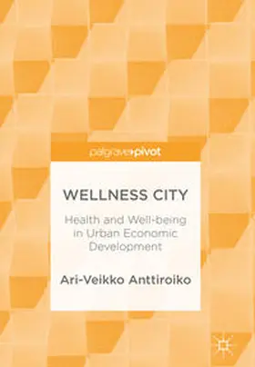 Anttiroiko |  Wellness City | Buch |  Sack Fachmedien