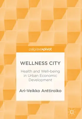 Anttiroiko |  Wellness City | eBook | Sack Fachmedien