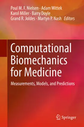 Nielsen / Wittek / Nash |  Computational Biomechanics for Medicine | Buch |  Sack Fachmedien