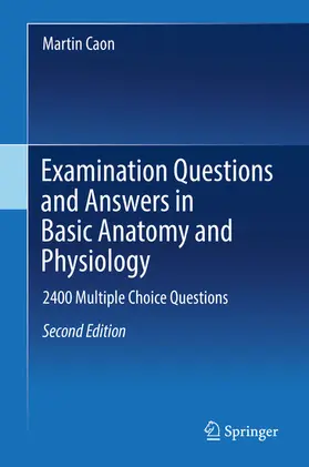 Caon |  Examination Questions and Answers in Basic Anatomy and Physiology | eBook | Sack Fachmedien
