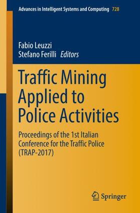 Ferilli / Leuzzi |  Traffic Mining Applied to Police Activities | Buch |  Sack Fachmedien