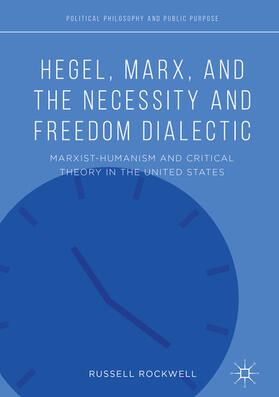 Rockwell |  Hegel, Marx, and the Necessity and Freedom Dialectic | eBook | Sack Fachmedien