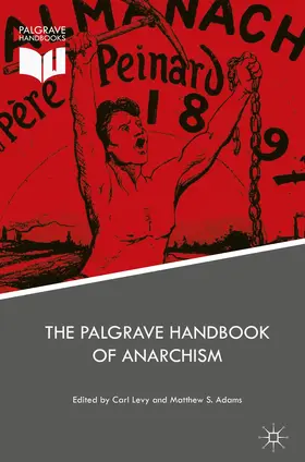 Levy / Adams |  The Palgrave Handbook of Anarchism | Buch |  Sack Fachmedien