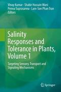Kumar / Tran / Wani |  Salinity Responses and Tolerance in Plants, Volume 1 | Buch |  Sack Fachmedien