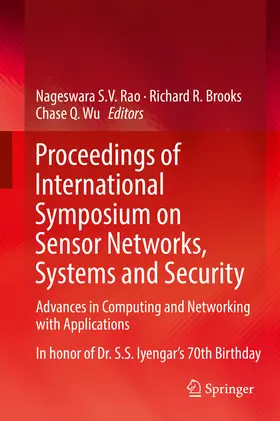 Rao / Brooks / Wu | Proceedings of International Symposium on Sensor Networks, Systems and Security | E-Book | sack.de