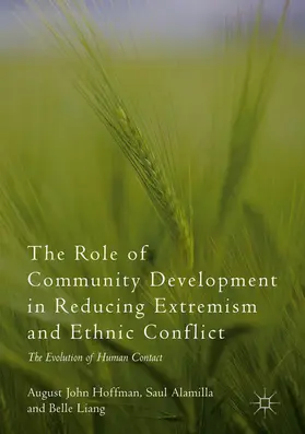Hoffman / Alamilla / Liang |  The Role of Community Development in Reducing Extremism and Ethnic Conflict | eBook | Sack Fachmedien