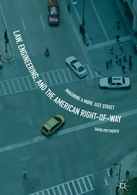 Prytherch | Law, Engineering, and the American Right-of-Way | E-Book | www.sack.de