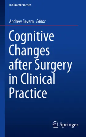 Severn | Cognitive Changes after Surgery in Clinical Practice | E-Book | www.sack.de
