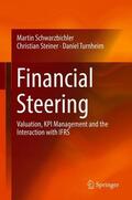 Schwarzbichler / Turnheim / Steiner |  Financial Steering | Buch |  Sack Fachmedien
