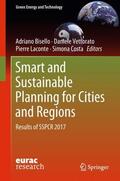 Bisello / Costa / Vettorato |  Smart and Sustainable Planning for Cities and Regions | Buch |  Sack Fachmedien