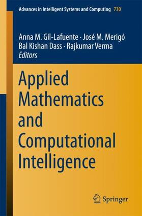 Gil-Lafuente / Verma / Merigó | Applied Mathematics and Computational Intelligence | Buch | 978-3-319-75791-9 | sack.de