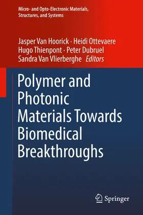 Van Hoorick / Ottevaere / Thienpont | Polymer and Photonic Materials Towards Biomedical Breakthroughs | E-Book | www.sack.de