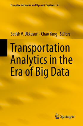 Ukkusuri / Yang | Transportation Analytics in the Era of Big Data | E-Book | sack.de