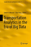 Ukkusuri / Yang |  Transportation Analytics in the Era of Big Data | eBook | Sack Fachmedien