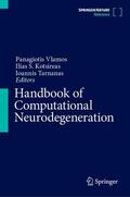Vlamos / Tarnanas / Kotsireas |  Handbook of Computational Neurodegeneration | Buch |  Sack Fachmedien