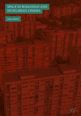 Batori | Space in Romanian and Hungarian Cinema | E-Book | www.sack.de