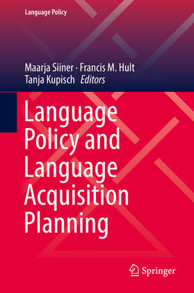 Siiner / Hult / Kupisch | Language Policy and Language Acquisition Planning | E-Book | sack.de