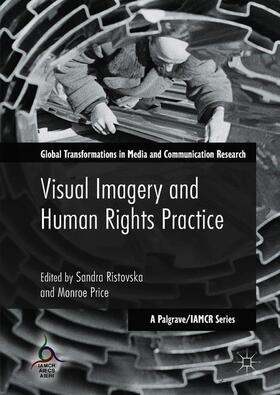 Price / Ristovska | Visual Imagery and Human Rights Practice | Buch | 978-3-319-75986-9 | sack.de