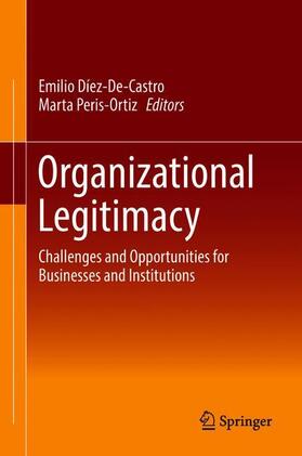 Peris-Ortiz / Díez-De-Castro | Organizational Legitimacy | Buch | 978-3-319-75989-0 | sack.de