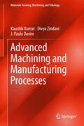 Kumar / Zindani / Davim |  Advanced Machining and Manufacturing Processes | eBook | Sack Fachmedien