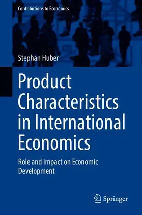 Huber |  Product Characteristics in International Economics | Buch |  Sack Fachmedien