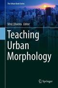 Oliveira |  Teaching Urban Morphology | Buch |  Sack Fachmedien