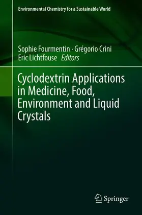 Fourmentin / Lichtfouse / Crini |  Cyclodextrin Applications in Medicine, Food, Environment and Liquid Crystals | Buch |  Sack Fachmedien