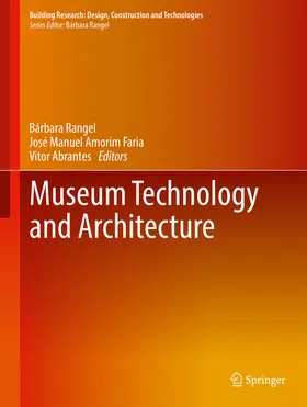Rangel / Amorim Faria / Abrantes |  Museum Technology and Architecture | eBook | Sack Fachmedien