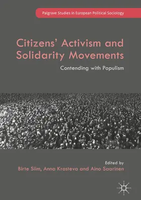 Siim / Krasteva / Saarinen |  Citizens' Activism and Solidarity Movements | Buch |  Sack Fachmedien