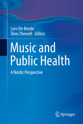 Bonde / Theorell | Music and Public Health | E-Book | sack.de