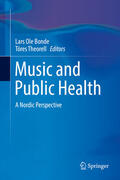 Bonde / Theorell |  Music and Public Health | eBook | Sack Fachmedien